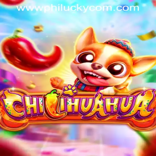 Discover the Excitement of CHILIHUAHUA at Philucky Online Casino